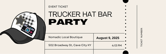 Trucker Hat August Party